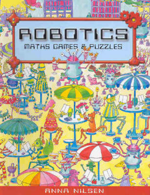 Robotics: Maths, Games and Puzzles (Paperback)