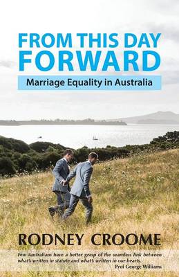 From This Day Forward: Marriage Equality in Australia (Paperback)