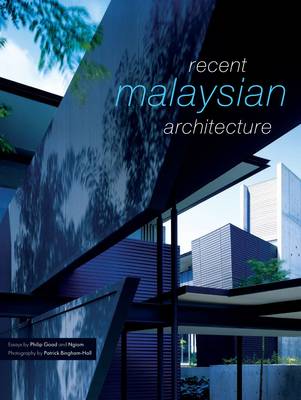 Recent Malaysian Architecture (Hardback)