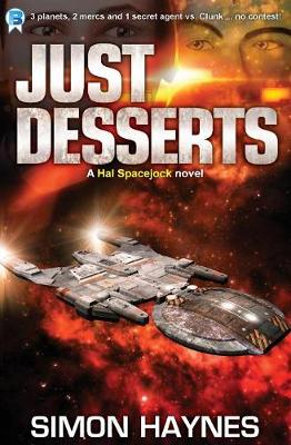 Just Desserts: Hal Spacejock 3 (Paperback)