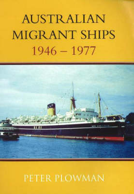 Australian Migrant Ships (Paperback)