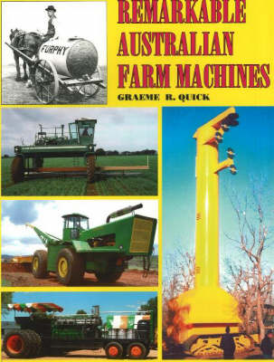 Remarkable Australian Farm Machines (Paperback)