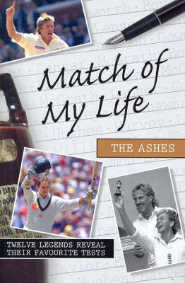 Match of My Life: The Ashes (Paperback)