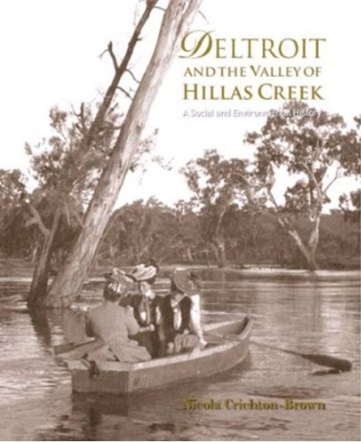 Deltroit and the Valley of Hillas Creek: A Social and Environmental History (Hardback)