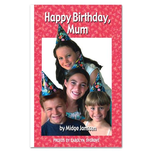 Rainbow Reading Happy Birthday Mum - White Series (Paperback)