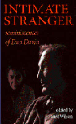 Intimate Stranger: Reminiscences of Dan Davin (Paperback)