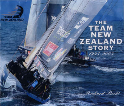 The Team New Zealand Story 1995-2003: America's Cup 2003 (Paperback)