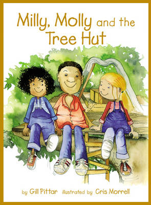 Milly and Molly and the Tree Hut (Paperback)