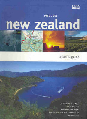 Discover New Zealand Atlas and Guide: Atlas and Guide (Paperback)