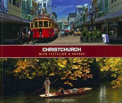 Christchurch with Lyttleton & Akaroa (Paperback)
