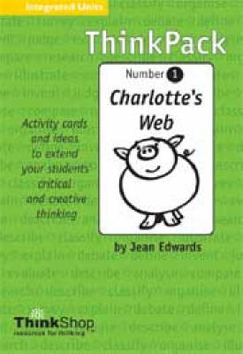 Thinkpack. Number 1, Charlotte's Web - ThinkPack 1 (Paperback)