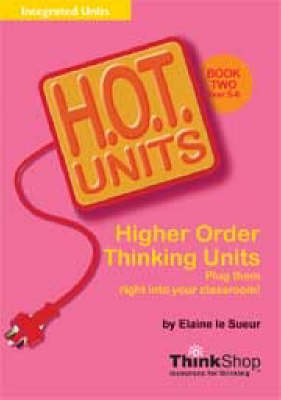 H.O.T. Units: Higher Order Thinking Units : Book 2 (Paperback)