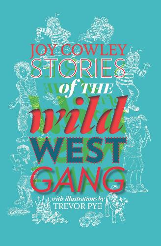 Stories of the Wild West Gang (Paperback)