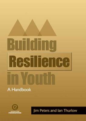 Building Resiliency in Youth - Building Resilience (Paperback)
