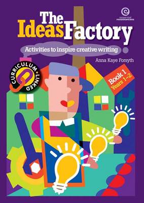 The The Ideas Factory The Ideas Factory: Activities to Inspire Creative Writing Activities to Inspire Creative Writing: Bk. 1 Bk. 1 (Paperback)