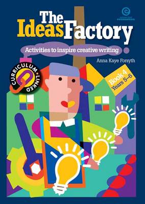 The Ideas Factory: Activities to Inspire Creative Writing Bk. 3 (Paperback)