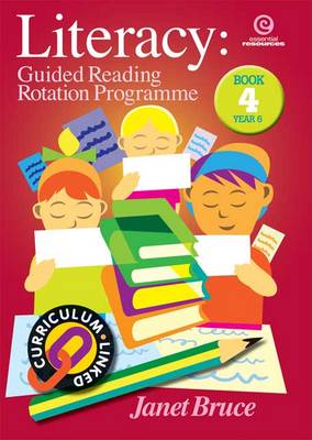 Literacy: Bk 4.: Guided Reading Rotation Programme (Paperback)