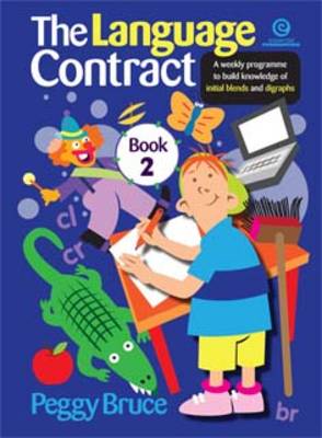 The Language Contract: A Weekly Programme to Build Knowledge of Initial Blends and Digraphs Book 2 (Paperback)