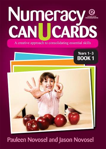 Numeracy Can U Cards: A Creative Approach to Consolidating Essential Skills Yrs 1-3 Bk 1 (Paperback)