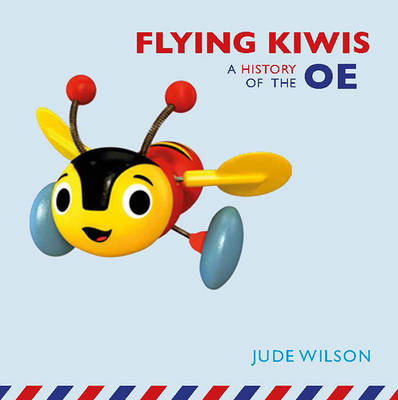 Flying Kiwis: A History of the OE (Paperback)