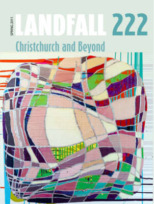 Landfall 222: Christchurch and Beyond (Paperback)