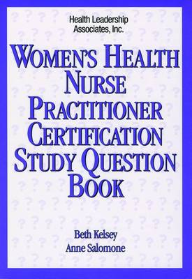 Women's Health Nurse Practitioner Certification Study Question Book (Paperback)