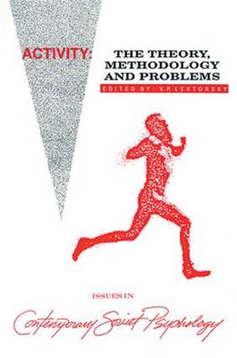 Activity: The Theory, Methodology, and Problems (Hardback)
