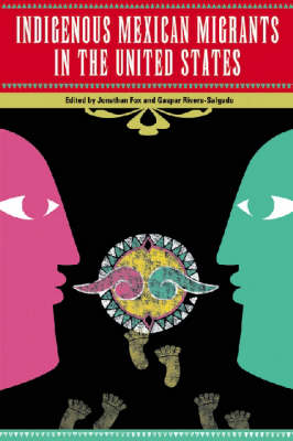 Indigenous Mexican Migrants in the United States (Paperback)