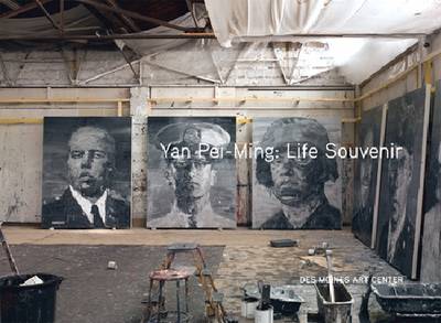 Yan Pei-Ming: Life Souvenir (Hardback)