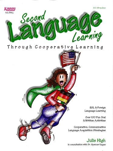 Second Language Learning: Through Cooperative Learning (Paperback)