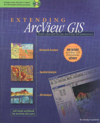 Extending ArcView GIS: Teach Yourself to Use ArcView GIS Extensions (Paperback)