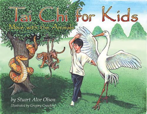 Tai Chi for Kids: Move with the Animals (Paperback)