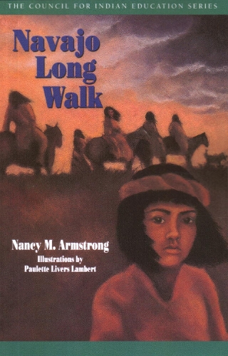 Navajo Long Walk - Council for Indian Education Series (Paperback)