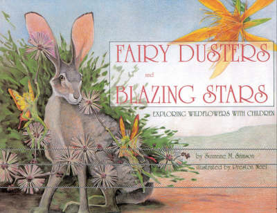 Fairy Dusters and Blazing Stars: Exploring Wildflowers with Children (Paperback)