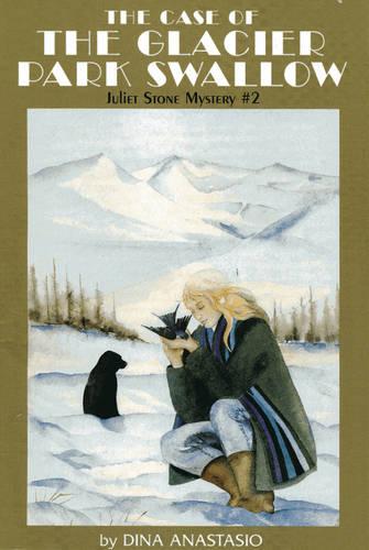 The Case of the Glacier Park Swallow: Juliet Stone Mystery (Paperback)