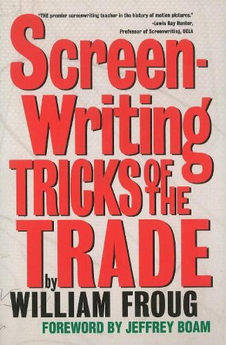 Screenwriting Tricks of the Trade (Paperback)