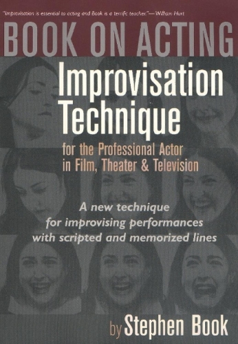Book on Acting: Improvisation Techniques for the Professional Actor in Film, Theater & Television (Paperback)