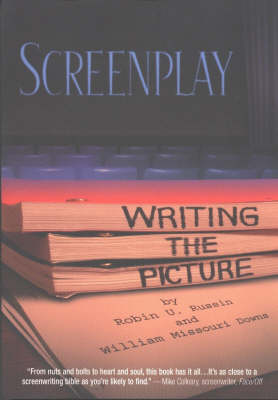 Screenplay: Writing the Picture (Paperback)