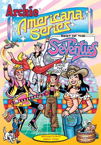 Best of the Seventies - Archie Americana Series v. 4, Bk. 1 (Paperback)
