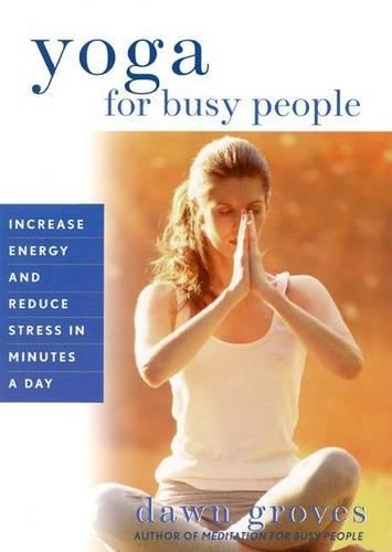 Yoga for Busy People (Paperback)
