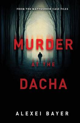 Murder at the Dacha (Paperback)