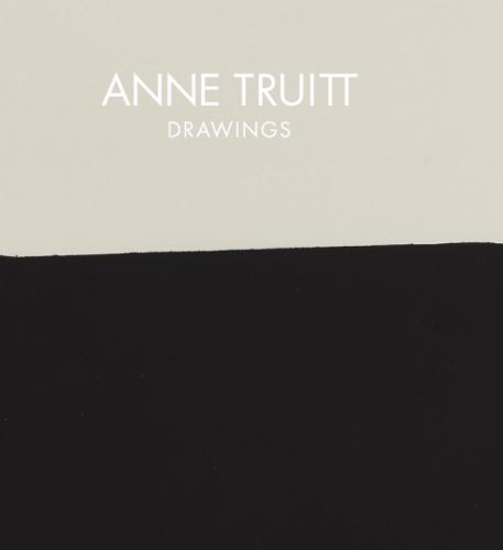 Anne Truitt - Drawings (Hardback)