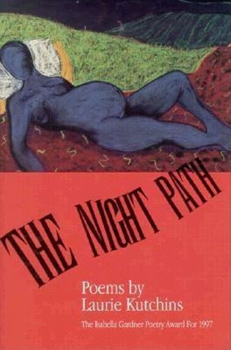 The Night Path - American Poets Continuum (Hardcover) 43.00 (Hardback)