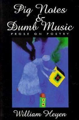 Pig Notes & Dumb Music: Prose on Poetry - American Reader (Paperback) 2.00 (Paperback)