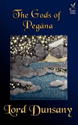 The Gods of Pegana (Hardback)