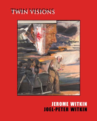 Jerome Witkin, Joel-Peter Witkin - Twin Visions +CD (Paperback)