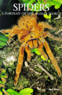 Spiders - A Portrait of the Animal World S. (Hardback)