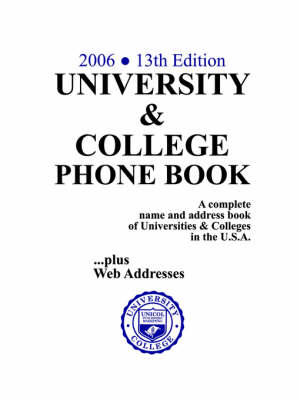 University & College Phone Book, 2006/13th Edition (Paperback)