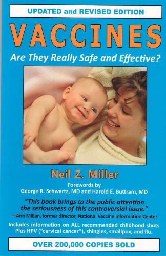 Vaccines Are They Really Safe and Effective?: Are They Really Safe & Effective? (Paperback)
