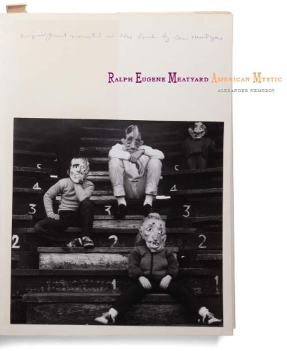 Ralph Eugene Meatyard - American Mystic (Hardback)